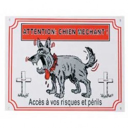 1 Plaque de garde Chien Méchant
