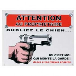 1 Plaque de garde Attention au Propriétaire
